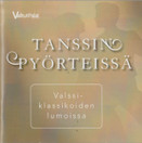 V/A: Tanssin pyörteissä - valssiklassikoiden lumoissa 3CD (Käyt)