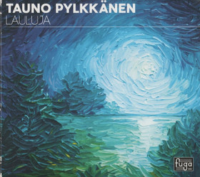 Tauno Pylkkänen: Lauluja CD (Käyt)