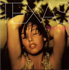 Texas: The Hush CD (Käyt)