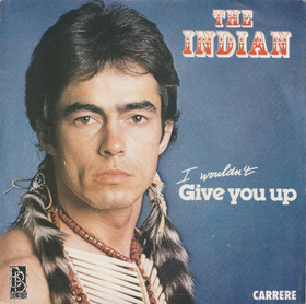 Indian: I Wouldn't Give You Up 7