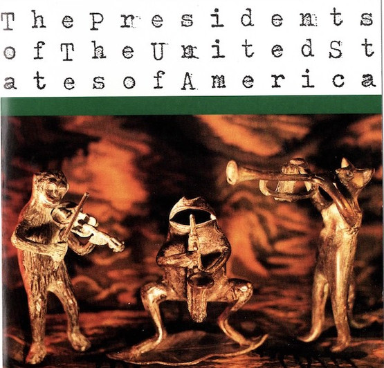 The Presidents Of The United States Of America CD (Käyt)