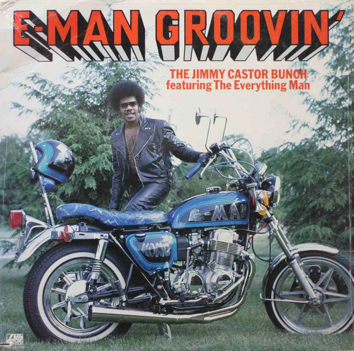 The Jimmy Castor Bunch: E-Man Groovin' LP (Käyt)