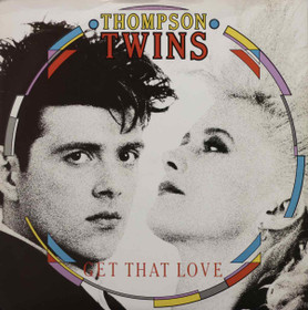 Thompson Twins: Get That Love 12