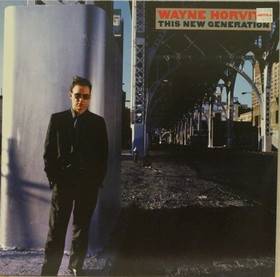Wayne Horvitz: This New Generation LP (Käyt)