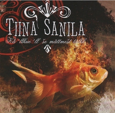 Tiina Sanila: Kå´llkue´llše måttmešt tålkk CD (Mint)