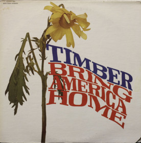Timber: Bring America Home LP (Käyt)