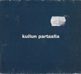 Timo Rautiainen & Trio Niskalaukaus: Kuilun partaalla CD EP (Käyt)