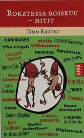 Timo Rautio: Rokatessa roiskuu - hitit K5 (Uusi)