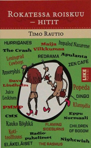 Timo Rautio: Rokatessa roiskuu - hitit K5 (Uusi)