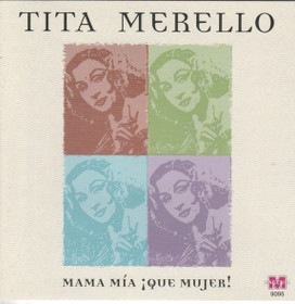 Tita Merello: Mama Mia iQue Mujer! CD (Käyt)