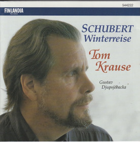 Schubert / Tom Krause / Gustav Djupsjöbacka: Winterreise CD (Käyt)