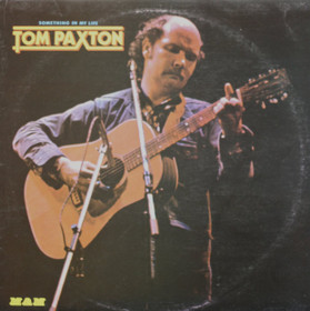 Tom Paxton: Something In My Life LP (Käyt)