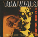 Tom Waits: Beautiful Maladies - The Island Years CD (Käyt)
