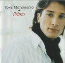 Tomi Metsäketo: Primo CD (Käyt)