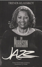 Toni Morrison: Jazz K3 (Käyt)