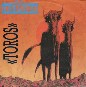 Raul Orellana: Toros 7