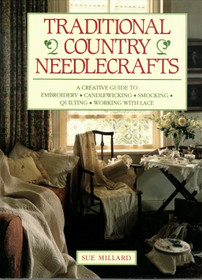 Sue Millard: Traditional Country Needlecrafts K3+ (Käyt)
