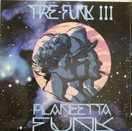 Tre-Funk III: Planeetta Funk LP (Käyt)