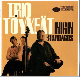 Trio Töykeät: High Standards CD (Käyt)