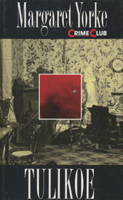 Margaret Yorke: Tulikoe K3 (Käyt)