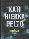 Kati Hiekkapelto: Tumma K3+ (Käyt)