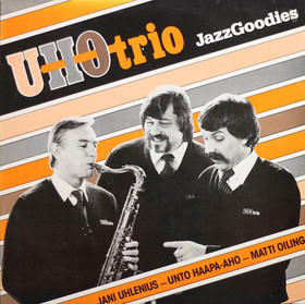 UHO-trio: JazzGoodies LP (Käyt)