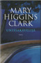 Mary Higgins Clark: Unissakävelijä K3+ (Käyt)