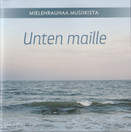 V/A: Unten maille - mielenrauhaa musiikista 3CD (Käyt)