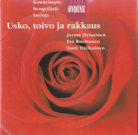 Hynninen / Ruuttunen / Tiilikainen: Usko, toivo ja rakkaus CD (Käyt)