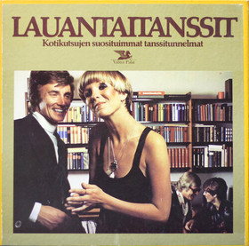 V/A: Lauantaitanssit - kotikutsujen suosituimmat tanssitunnelmat 8LP 