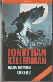 Jonathan Kellerman: Vahvimman oikeus K3 (Käyt)