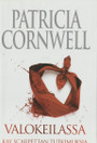 Patricia Cornwell: Valokeilassa K3 (Käyt)
