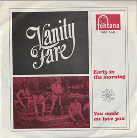 Vanity Fare: Early In The Morning / You Made Me Love You 7