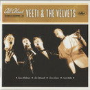 Veeti & The Velvets: All About Veeti & The Velvets 2CD (Käyt)