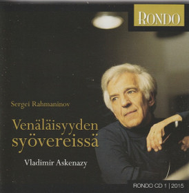 Askenazy / Rahmaninov: Venäläisyyden syövereissä -Rondo CD 1/2015 Käyt