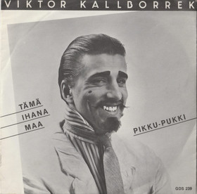 Viktor Kallborrek: Pikku Pukki / Ihana maa 7
