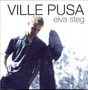 Ville Pusa: Elva Steg CD (Käyt)
