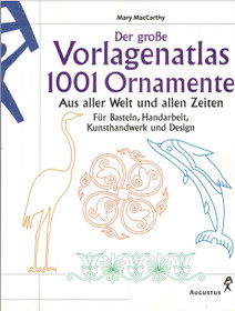 Mary MacCarthy: Der große Vorlagenatlas 1001 Ornamente K3+ (Käyt)
