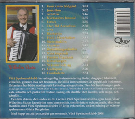Vörå Spelmansklubb, Wilhelm Skata: Egna Låtar 2. CD (Käyt)