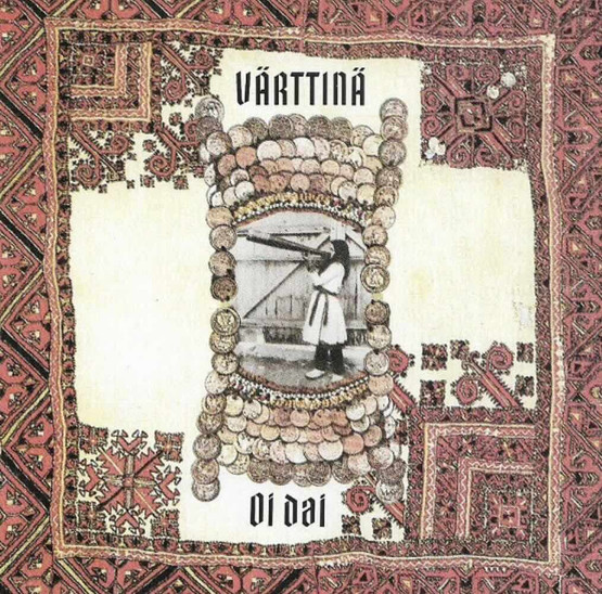 Värttinä: Oi dai CD (Käyt)