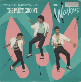 Walkers: (Whatever Happened To) The Party Groove 7