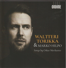 Waltteri Torikka & Marko Hilpo: Songs by Oskar Merikanto CD (Käyt)