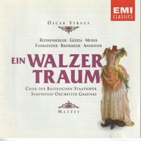 Oscar Straus / Rothenberger / Gedda /Mattes: Ein Walzertraum CD (Käyt)