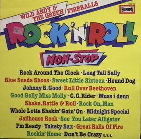 Wild Andy & The Green Fireballs: Rock'N'Roll Non-Stop LP (Käyt)