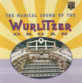 V/A: The Magical Sound Of The Wurlitzer Organ CD (Käyt)