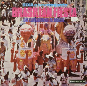 Xixa E Seu Conjunto: Brasilian Fiesta (Um Cavaquinho De Brasil)LP käyt