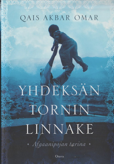 Qais Akbar Omar: Yhdeksän tornin linnake - Afgaanipojan tarina K3 Käyt