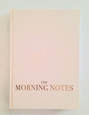 Morning Notes