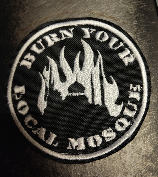 Burn your local mosque patch