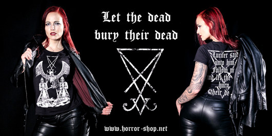 Let the dead bury their dead T-shirt and LadyFit